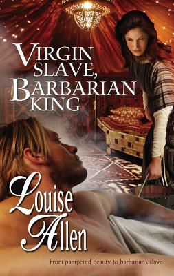 Virgin Slave, Barbarian King 0373294778 Book Cover