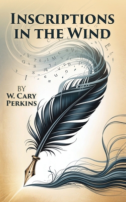 Inscriptions in the Wind B0GS414G4N Book Cover