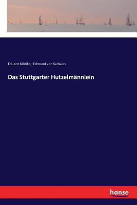 Das Stuttgarter Hutzelmännlein [German] 3337360351 Book Cover