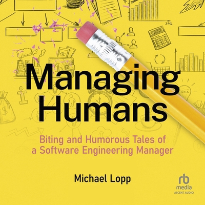 Managing Humans: Biting and Humorous Tales of a... B0FWXZBMYM Book Cover