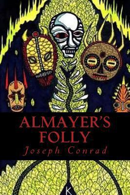Almayers Folly 1543153208 Book Cover