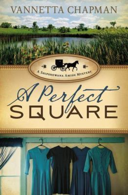 A Perfect Square (A Shipshewana Amish Mystery) 0310330440 Book Cover