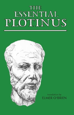 The Essential Plotinus (Hackett Classics) B0092J5VXQ Book Cover