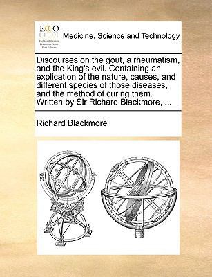 Discourses on the Goutrheumatismnd the King's E... 1170176127 Book Cover