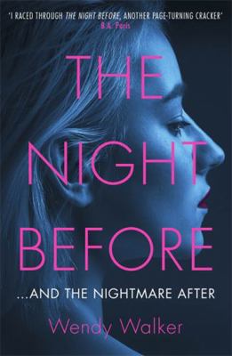 The Night Before: 'A dazzling hall-of-mirrors t... 1409190021 Book Cover
