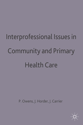 Interprofessional Issues in Health and Communit... B00B8T2F9Q Book Cover