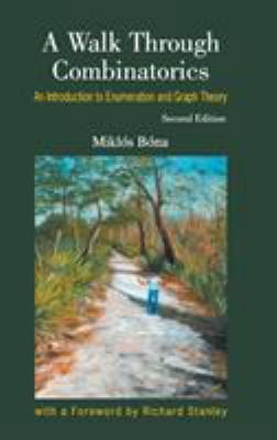 Walk Through Combinatorics (2ed) 9812568859 Book Cover