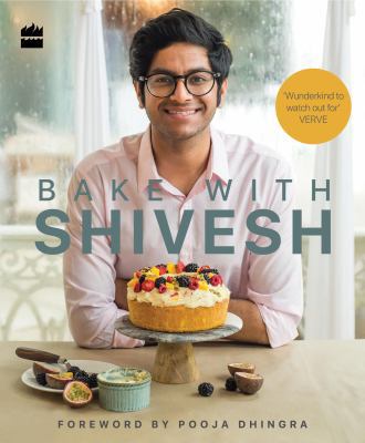 Bake with Shivesh 9353023114 Book Cover