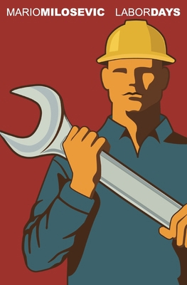 Labor Days 1949644049 Book Cover