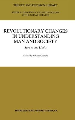 Revolutionary Changes in Understanding Man and ... 0792336275 Book Cover