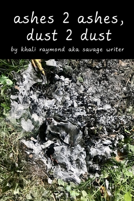 Ashes 2 Ashes, Dust 2 Dust B0CWPJR6FG Book Cover