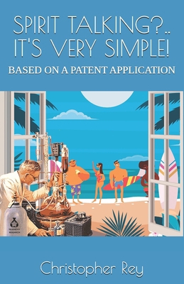 Spirit Talking?.. It's Very Simple! B0D75S1QH7 Book Cover