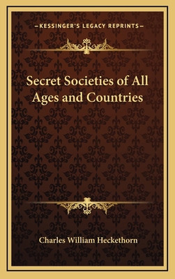 Secret Societies of All Ages and Countries 1163581240 Book Cover