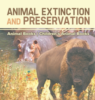 Animal Extinction and Preservation - Animal Boo...            Book Cover