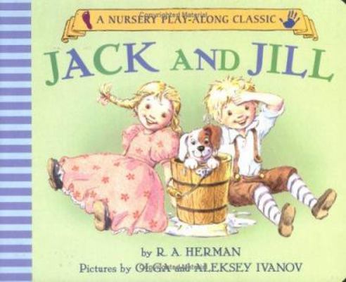 Jack and Jill Went Up the Hill 159354152X Book Cover
