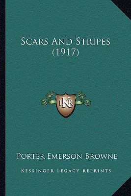 Scars And Stripes (1917) 1163938637 Book Cover