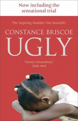 Ugly. Constance Briscoe 0340994657 Book Cover