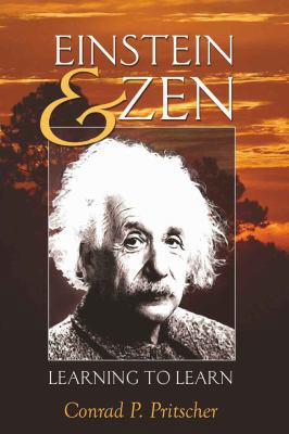 Einstein and Zen: Learning to Learn 1433108704 Book Cover