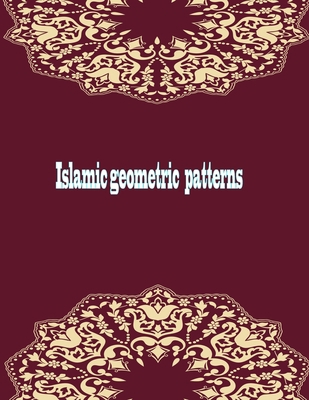 islamic geometic patterns B08B7DJFCR Book Cover