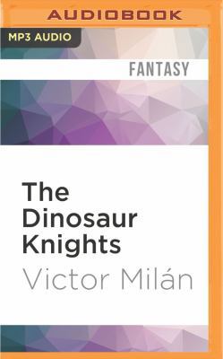 The Dinosaur Knights 1531888860 Book Cover