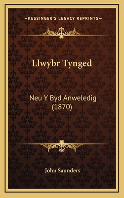 Llwybr Tynged: Neu Y Byd Anweledig (1870) [Welsh] 1168794889 Book Cover