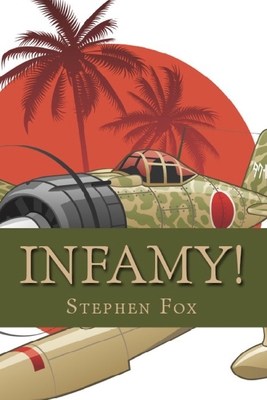 Infamy! 1503320529 Book Cover