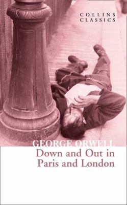 Down and Out in Paris and London: The Internati... 0008442665 Book Cover