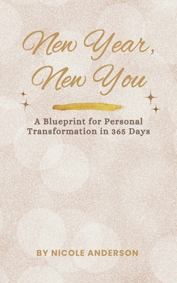 New Year, New You: A Blueprint for Personal Tra... B0CPM13CCJ Book Cover