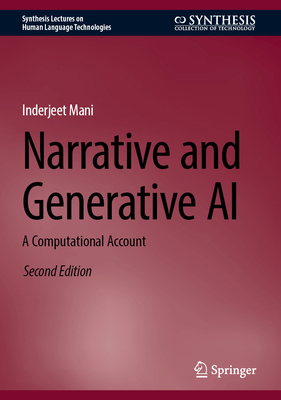 Narrative and Generative AI: A Computational Ac... 3031940571 Book Cover