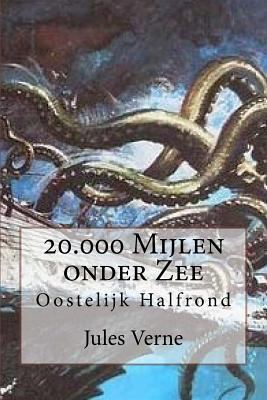 20.000 Mijlen onder Zee: Oostelijk Halfrond [Dutch] 1535274271 Book Cover