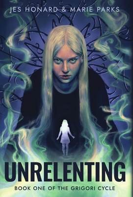 Unrelenting: The Grigori Cycle, Book 1 1956892079 Book Cover
