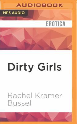 Dirty Girls 1522607811 Book Cover