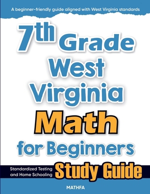 7th Grade West Virginia Math for Beginners: Sta... 1636203620 Book Cover