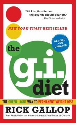 The G.I. Diet, Revised: The Green-Light Way to ... 0307358321 Book Cover