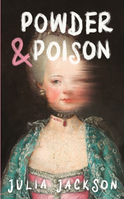 Powder & Poison 1069488100 Book Cover