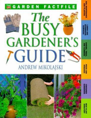 The Busy Gardener's Problem Solver 0737006056 Book Cover