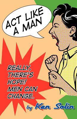 ACT Like a Man 0984738401 Book Cover