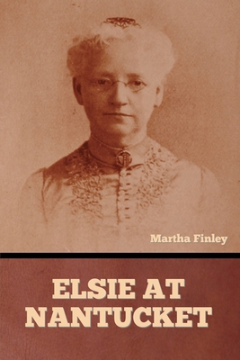 Elsie at Nantucket B0DJRYL4CM Book Cover