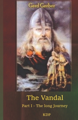 The Vandal: The long Journey B09MYL7SHX Book Cover