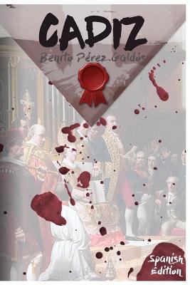 Cádiz: Version en español [Spanish] 1540318230 Book Cover