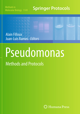 Pseudomonas Methods and Protocols 1493944169 Book Cover