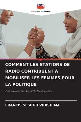 Comment Les Stations de Radio Contribuent À Mob... [French] 6208670578 Book Cover