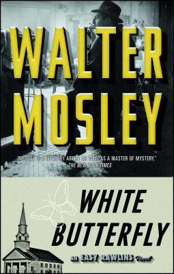 White Butterfly: An Easy Rawlins Novel 0743451775 Book Cover