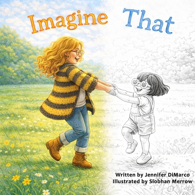 Imagine That B0GXL4TB4W Book Cover