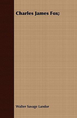 Charles James Fox; 1409796191 Book Cover