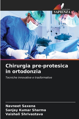 Chirurgia pre-protesica in ortodonzia [Italian] 6208075122 Book Cover