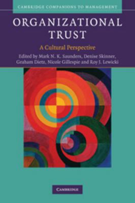 Organizational Trust: A Cultural Perspective 0511763107 Book Cover