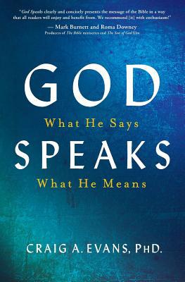 God Speaks: What He Says; What He Means 1683970438 Book Cover