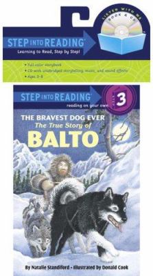 The Bravest Dog Ever: The True Story of Balto [... 0375835776 Book Cover