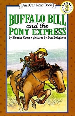 Buffalo Bill and the Pony Express 0064442209 Book Cover